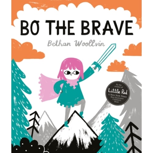 Bo the Brave book by Bethan Woollvin
