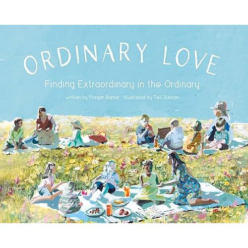 Ordinary Love Hardcover – Picture Book, July 14, 2020