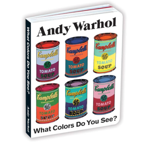 Andy Warhol What Colors Do You See? Board Book Board book