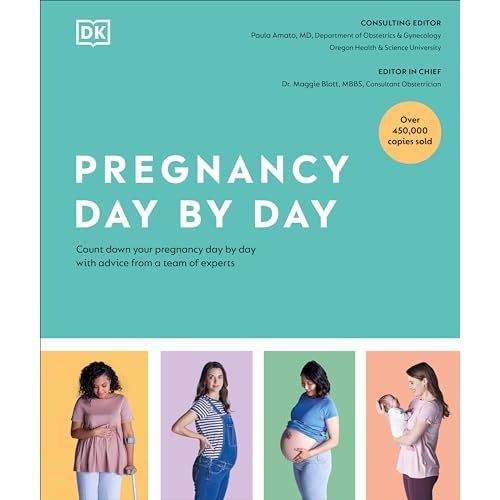 Pregnancy Day by Day: Count Down Your Pregnancy Day by Day with Advice from a Team of Experts
