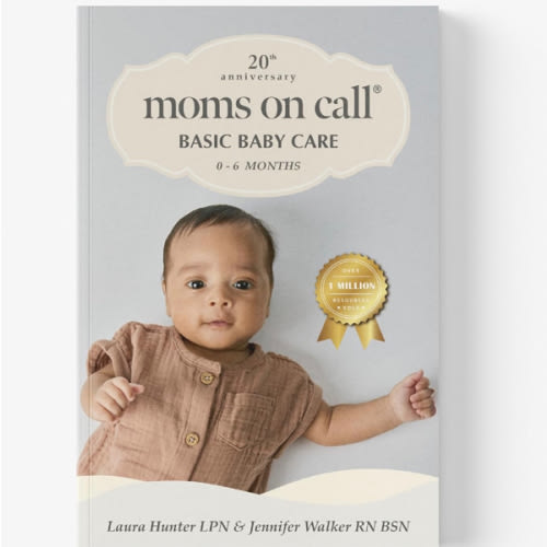 Moms on Call | Basic Baby Care 0-6 Months | Parenting Book 1 of 3 | 20th Anniversary Edition