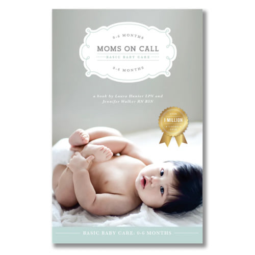 0-6 Month Basic Baby Care Book | Moms On Call – Moms on Call