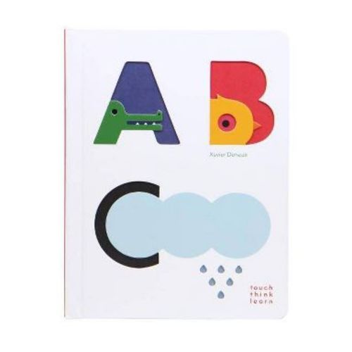 Touchthinklearn: ABC - (Touch Think Learn) by Xavier Deneux (Board Book)