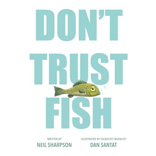 Don't Trust Fish | Barnes & Noble®