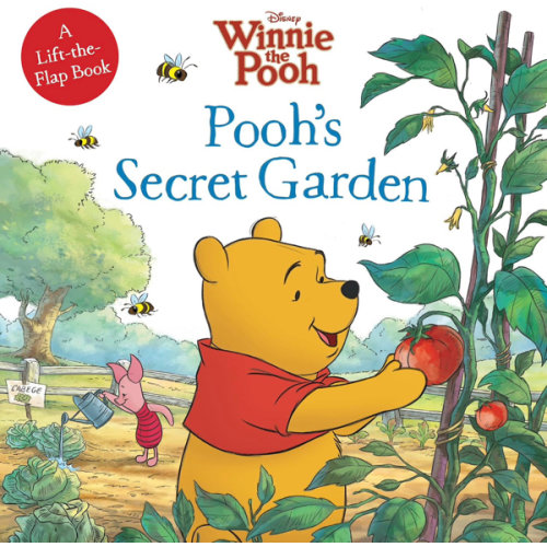 Winnie the Pooh: Pooh's Secret Garden: A Lift-the-Flap Book (Disney's Winnie the Pooh)