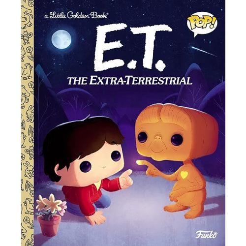 E.T. the Extra-Terrestrial (Funko Pop!) (Little Golden Book) Hardcover – Picture Book, September 6, 2022