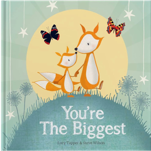 You're The Biggest: A Heartwarming New Sibling Gift Book for Big Brothers or Sisters – Hardcover Keepsake