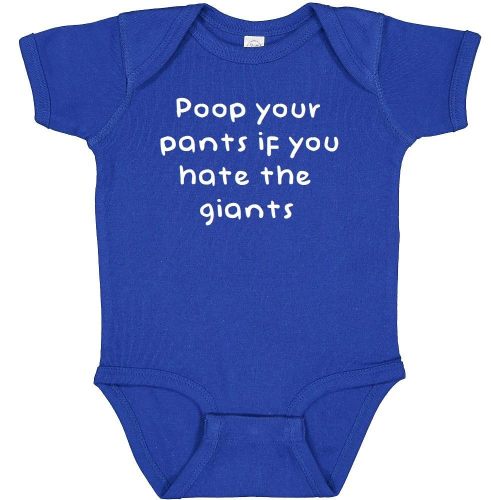Dodgers Fan Poop Your Pants if You Hate the Giants Baby Bodysuit Outfit