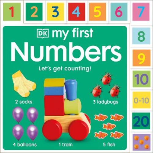 My First Numbers: Let's Get Counting! - (My First Tabbed Board Book) by DK (Board Book)