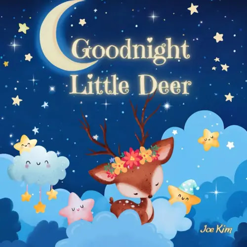 Goodnight Little Deer: A calming and cute bedtime story for toddlers