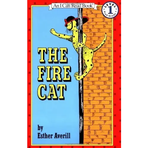 By Esther AverillThe Fire Cat (I Can Read Book 1)[Paperback] September 7, 1983
