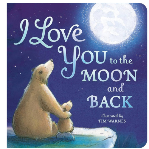 I Love You to the Moon and Back