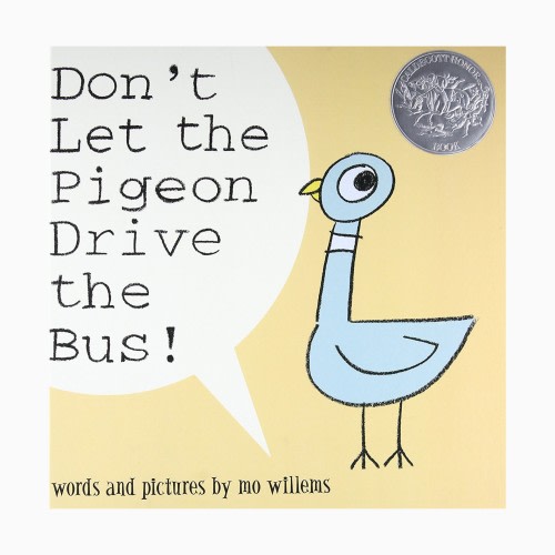 Don't Let the Pigeon Drive the Bus