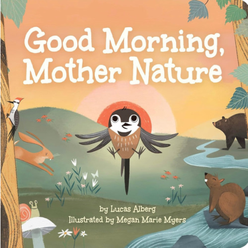 Good Morning, Mother Nature (Nature Time)