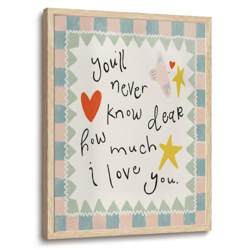 Colorful Cute Quote OAK Framed Wall Art You'll Never Know Dear How Much I Love You Wall Art Nursery Prints Abstract Illustration Decor for Children Room Bedroom 12x16