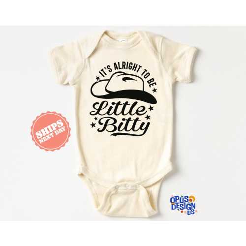 It's Alright To Be Little Bitty Onesie®, Funny Baby Onesie®, Cute Baby Onesie®, Western Baby Gift, Western Baby Shower Gift, Natural Onesie®