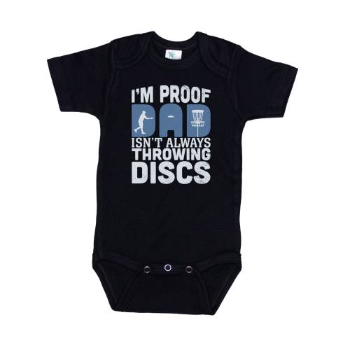 Disc Golf Onesie®, I'm Proof That Dad Isn't Always Throwing Discs (blue), Baby Disc Golf Outfit, Frisbee Golf Onesie®, Super Soft Rompers