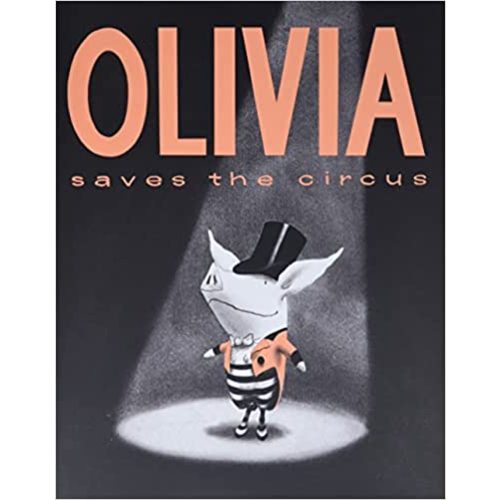Olivia Saves the Circus - Hardcover