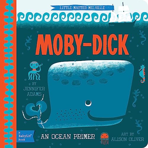 Moby Dick: A BabyLit® Ocean Primer (BabyLit Classics)