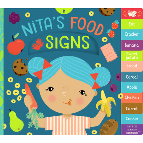 Nita's Food Signs: An Interactive ASL Board Book (Little Hands Signing) (Board book) | McNally Jackson Books