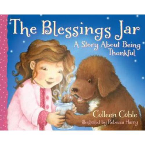 The Blessings Jar: A Story About Being Thankful