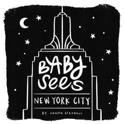 Baby Sees New York City - by Janna Steagall Board Book