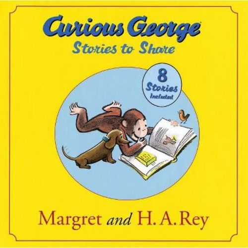 Curious George Stories to Share - by H A Rey & Margret Rey Hardcover