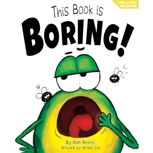 This Book Is Boring!: A Funny Interactive Picture Book About Creativity and Imagination (Finn the Frog Collection)