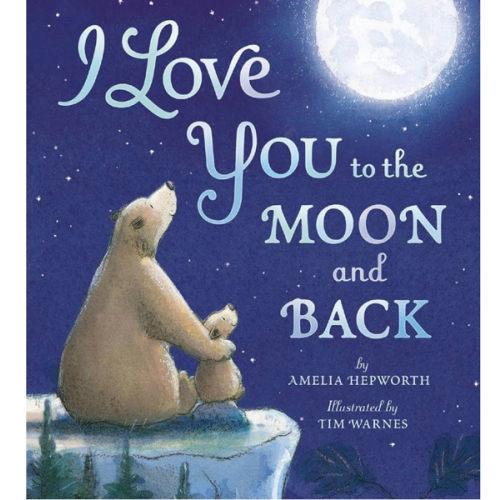 I Love You to the Moon and Back