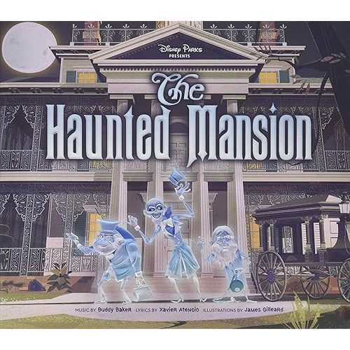 Disney Parks Presents The Haunted Mansion Hardcover – Picture Book, October 30, 2018