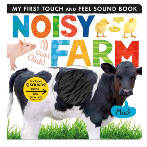 Noisy Farm: Includes 6 Sounds and an On/Off Switch on the Back Cover! (My First)