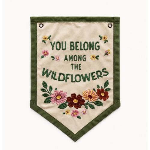 You Belong Among the Wildflowers Canvas Banner