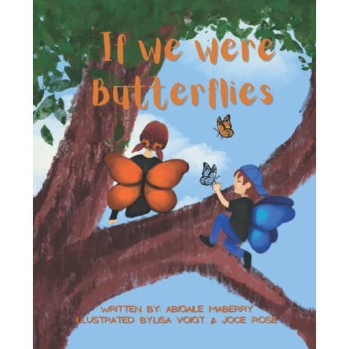 If We Were Butterflies