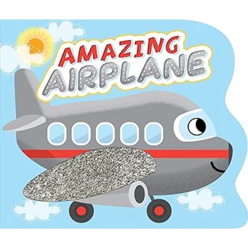 Little Hippo Books Amazing Airplane - Touch and Feel Board Book - Sensory Board Book