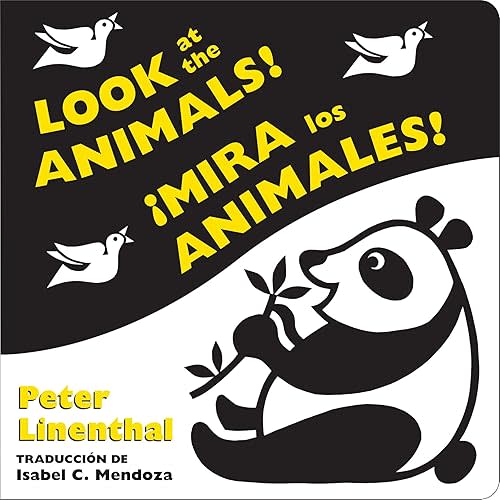 Look at the Animals!/¡Mira los animales! (Bilingual English-Spanish Edition) Board book – September 3, 2024