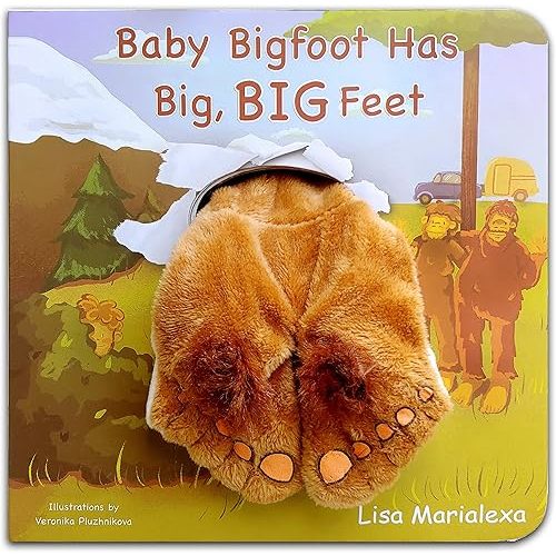 Baby Bigfoot Has Big, BIG Feet Board book – January 1, 2021