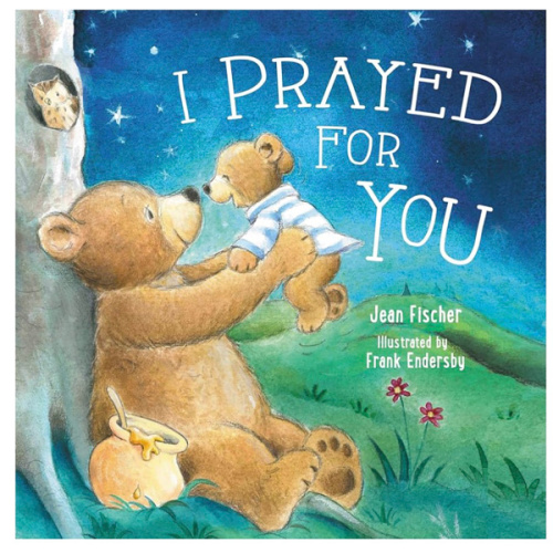 I Prayed for You