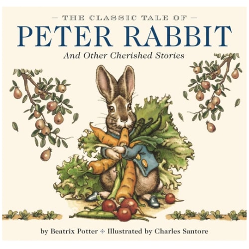 The Classic Tale of Peter Rabbit Hardcover: The Classic Edition by acclaimed Illustrator, Charles Santore (Charles Santore Children's Classics)