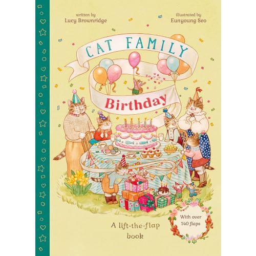 Cat Family Birthday: A Lift-the-Flap Book with over 140 Flaps (The Cat Family)