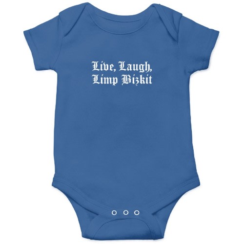 Live-Laugh-Limp-Bizkit-T-Shirt Onesies sold by AmandaMacLeod | SKU 1007592582 | Printerval