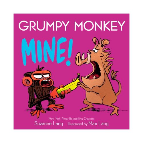 Grumpy Monkey Mine! - (Grumpy Monkey Board Books) by Suzanne Lang (Board Book)
