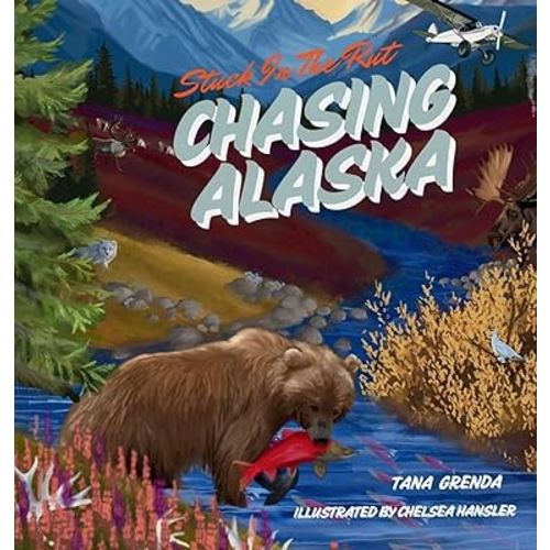 Stuck in the Rut: Chasing Alaska