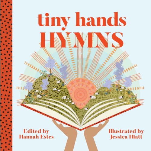 Tiny Hands Hymns, (Paperback)