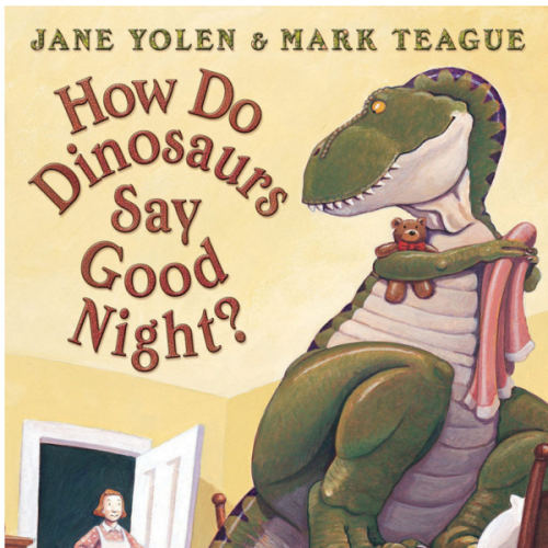 How Do Dinosaurs Say Good Night? by Jane Yolen Children's Board Book