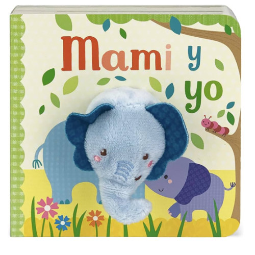 Mami y Yo - Mommy And Me Finger Puppet Board Book, Spanish Edition (en español), Ages 1-4
