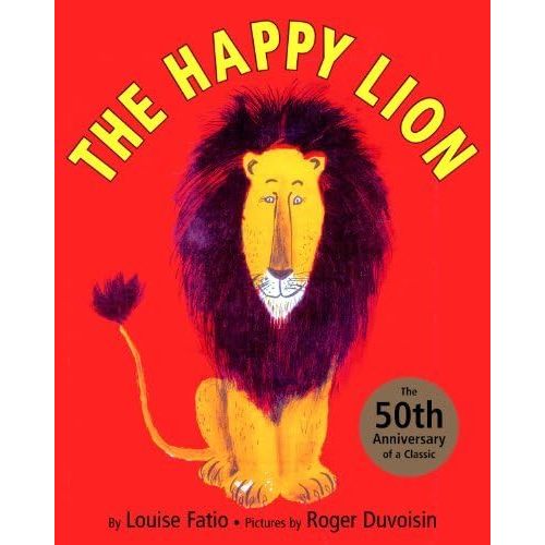 By Louise Fatio - The Happy Lion (50th Edition) (2004-02-16) [Hardcover]