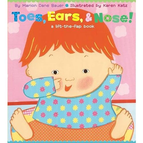 Toes, Ears, & Nose! A Lift-the-Flap Book Board book – Lift the flap, January 1, 2003
