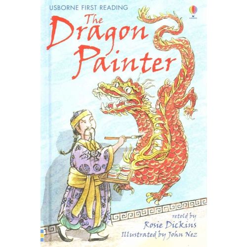 The Dragon Painter (Usborne First Reading Level 4)