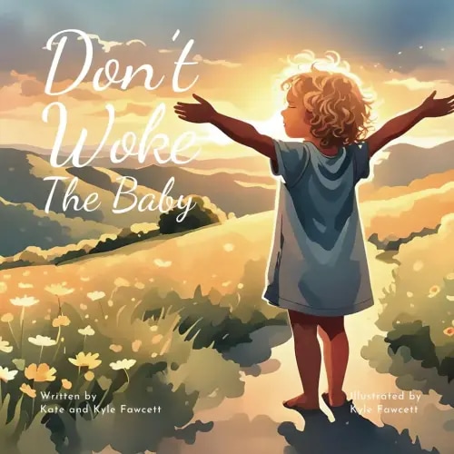 Don't Woke the Baby
