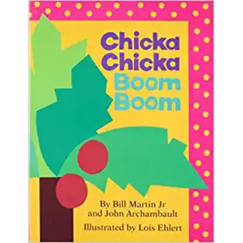 Chicka Chicka Boom Boom (Board Book)